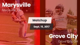 Matchup: Marysville High vs. Grove City  2017