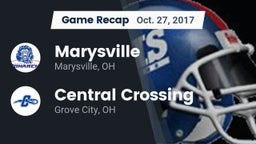 Recap: Marysville  vs. Central Crossing  2017