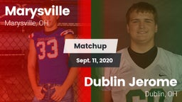 Matchup: Marysville High vs. Dublin Jerome  2020