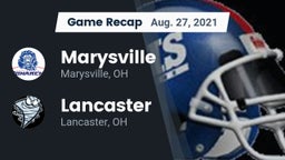 Recap: Marysville  vs. Lancaster  2021