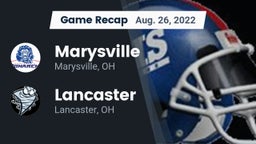 Recap: Marysville  vs. Lancaster  2022