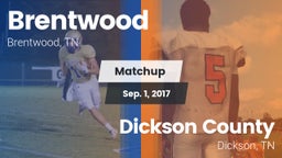 Matchup: Brentwood High vs. Dickson County  2017