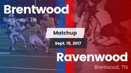 Matchup: Brentwood High vs. Ravenwood  2017