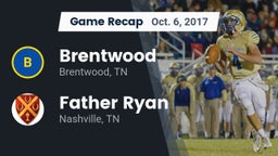 Recap: Brentwood  vs. Father Ryan  2017