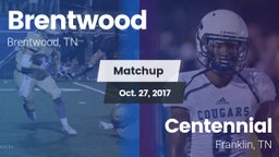 Matchup: Brentwood High vs. Centennial  2017