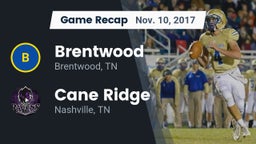 Recap: Brentwood  vs. Cane Ridge  2017