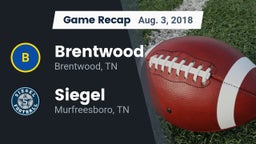 Recap: Brentwood  vs. Siegel  2018