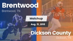 Matchup: Brentwood High vs. Dickson County  2018