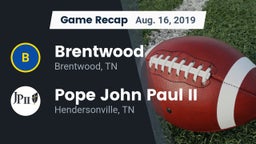 Recap: Brentwood  vs. Pope John Paul II  2019