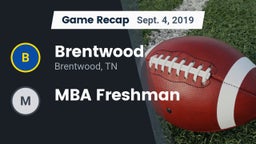 Recap: Brentwood  vs. MBA Freshman 2019
