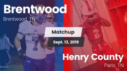 Matchup: Brentwood High vs. Henry County  2019