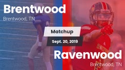 Matchup: Brentwood High vs. Ravenwood  2019