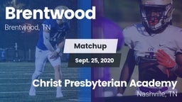 Matchup: Brentwood High vs. Christ Presbyterian Academy 2020