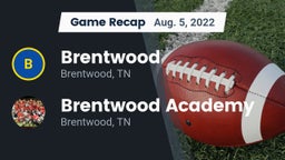 Recap: Brentwood  vs. Brentwood Academy  2022