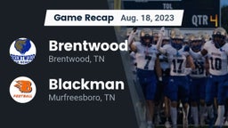 Recap: Brentwood  vs. Blackman  2023