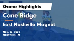 Cane Ridge  vs East Nashville Magnet Game Highlights - Nov. 23, 2021