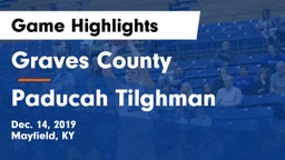 Graves County  vs Paducah Tilghman  Game Highlights - Dec. 14, 2019