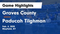 Graves County  vs Paducah Tilghman  Game Highlights - Feb. 4, 2020