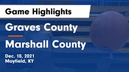 Graves County  vs Marshall County  Game Highlights - Dec. 10, 2021