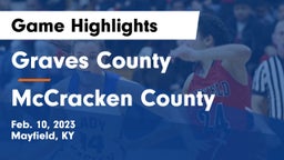 Graves County  vs McCracken County  Game Highlights - Feb. 10, 2023