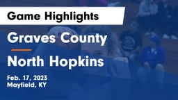 Graves County  vs North Hopkins  Game Highlights - Feb. 17, 2023