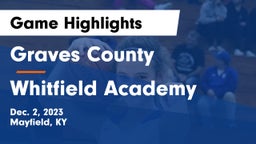 Graves County  vs Whitfield Academy Game Highlights - Dec. 2, 2023