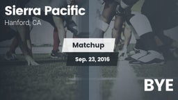 Matchup: Sierra Pacific High vs. BYE 2016