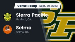 Recap: Sierra Pacific  vs. Selma  2023