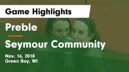 Preble  vs Seymour Community  Game Highlights - Nov. 16, 2018