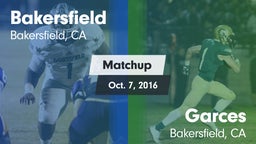 Matchup: Bakersfield High vs. Garces  2016