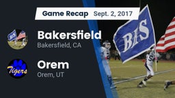 Recap: Bakersfield  vs. Orem  2017