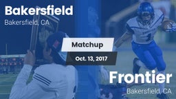 Matchup: Bakersfield High vs. Frontier  2017