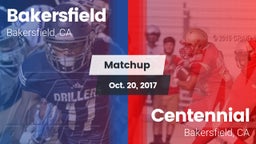Matchup: Bakersfield High vs. Centennial  2017