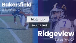 Matchup: Bakersfield High vs. Ridgeview  2019