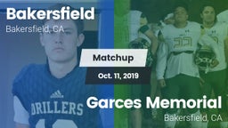 Matchup: Bakersfield High vs. Garces Memorial  2019