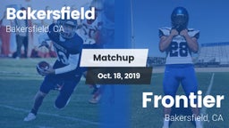 Matchup: Bakersfield High vs. Frontier  2019