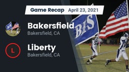 Recap: Bakersfield  vs. Liberty  2021
