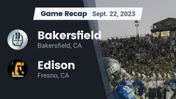 Recap: Bakersfield  vs. Edison  2023