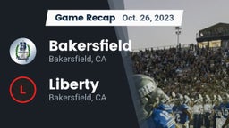 Recap: Bakersfield  vs. Liberty  2023