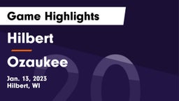 Hilbert  vs Ozaukee  Game Highlights - Jan. 13, 2023