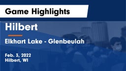 Hilbert  vs Elkhart Lake - Glenbeulah  Game Highlights - Feb. 3, 2022