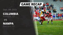 Recap: Columbia  vs. Nampa  2015