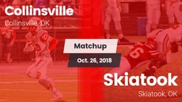 Matchup: Collinsville High vs. Skiatook  2018