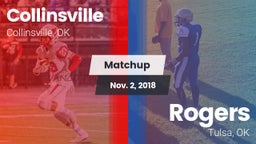 Matchup: Collinsville High vs. Rogers  2018