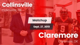 Matchup: Collinsville High vs. Claremore  2019