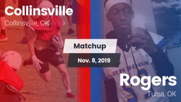 Matchup: Collinsville High vs. Rogers  2019