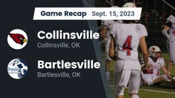 Recap: Collinsville  vs. Bartlesville  2023