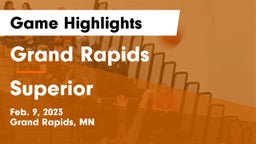 Grand Rapids  vs Superior  Game Highlights - Feb. 9, 2023