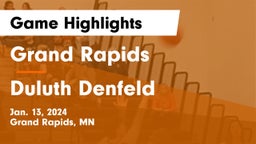 Grand Rapids  vs Duluth Denfeld  Game Highlights - Jan. 13, 2024