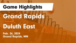 Grand Rapids  vs Duluth East  Game Highlights - Feb. 26, 2024